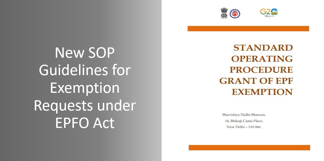 New Sop Guidelines For Exemption Requests Under Epfo Act Govtempdiary News