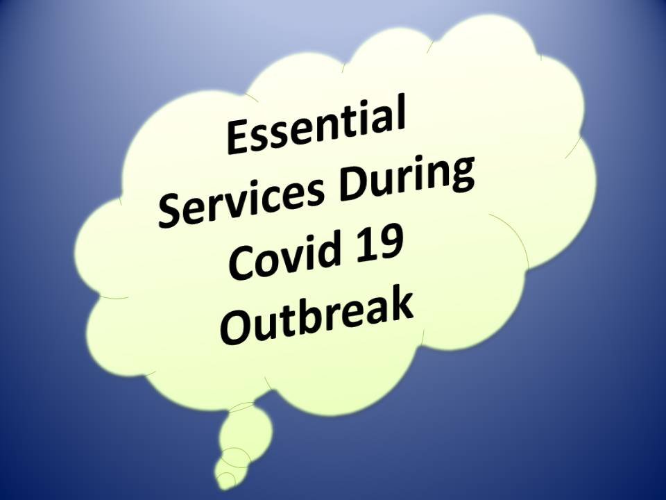 Essential Services During Covid 19 Outbreak : MES Advisory