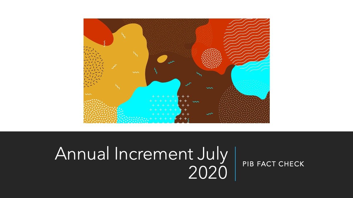 Annual increment july 2020 PIB