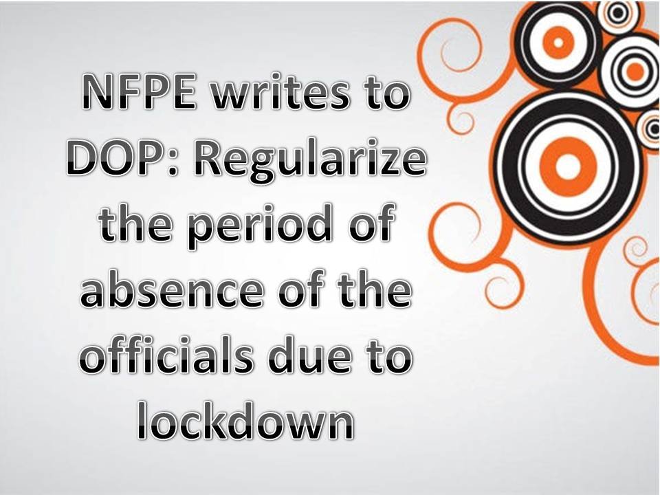 Regularize the period of absence of the officials due to lockdown