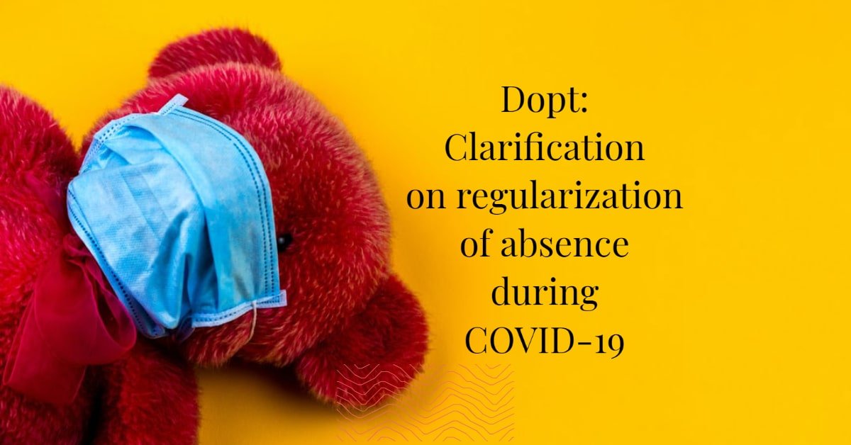 Dopt_ Clarification on regularization of absence during COVID-19