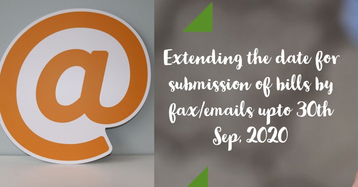 Extending the date for submission of bills by fax_emails upto 30th Sep, 2020