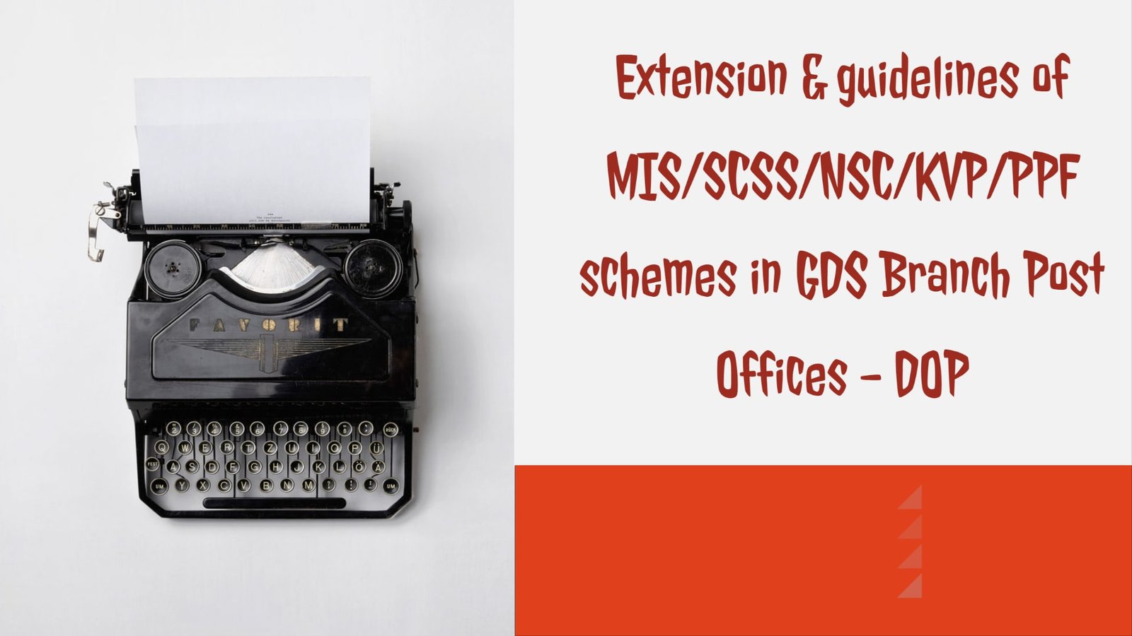 Extension & guidelines of MIS_SCSS_NSC_KVP_PPF schemes in GDS Branch Post Offices - DOP