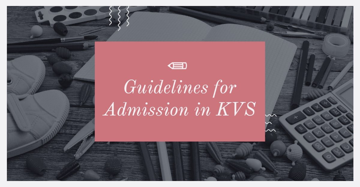 Guidelines for Admission in KVS