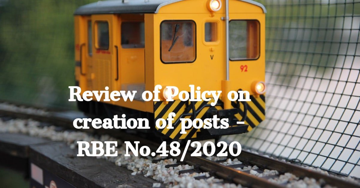 Review of Policy on creation of posts - RBE No.48_2020