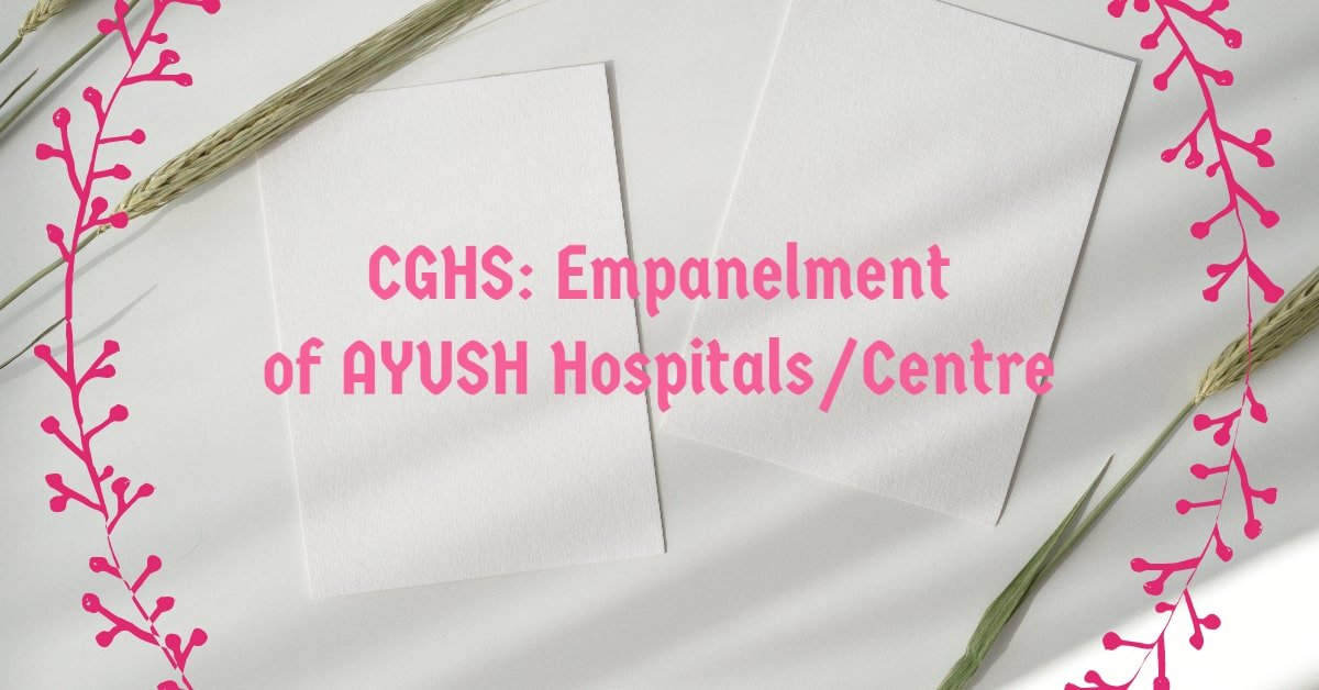 CGHS_ Empanelment of AYUSH Hospitals_Centre