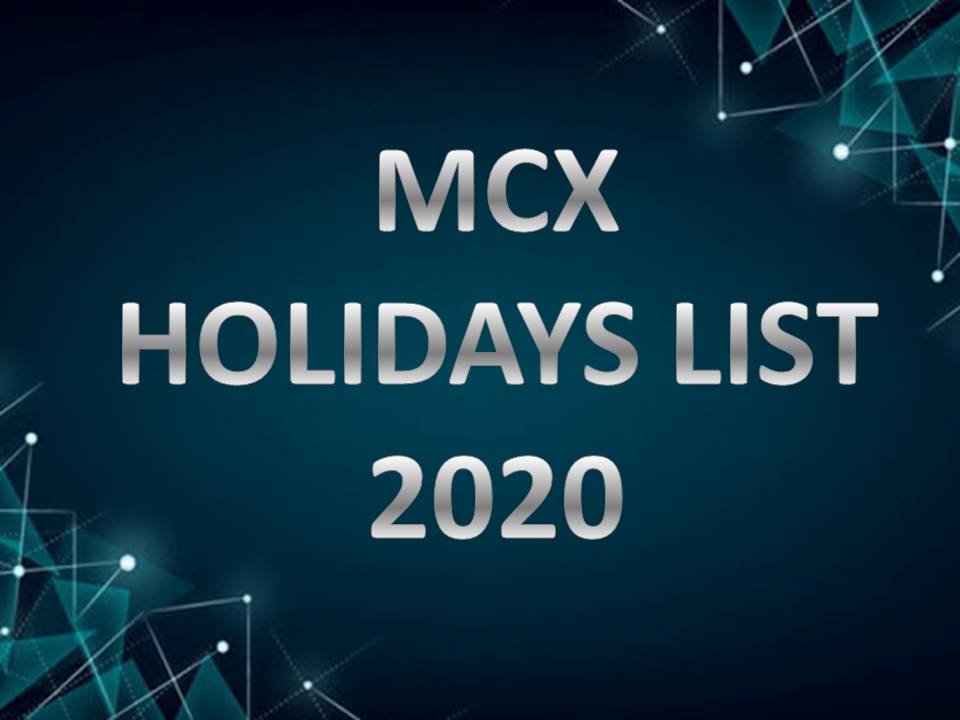 MCX Holidays List 2020 Govtempdiary