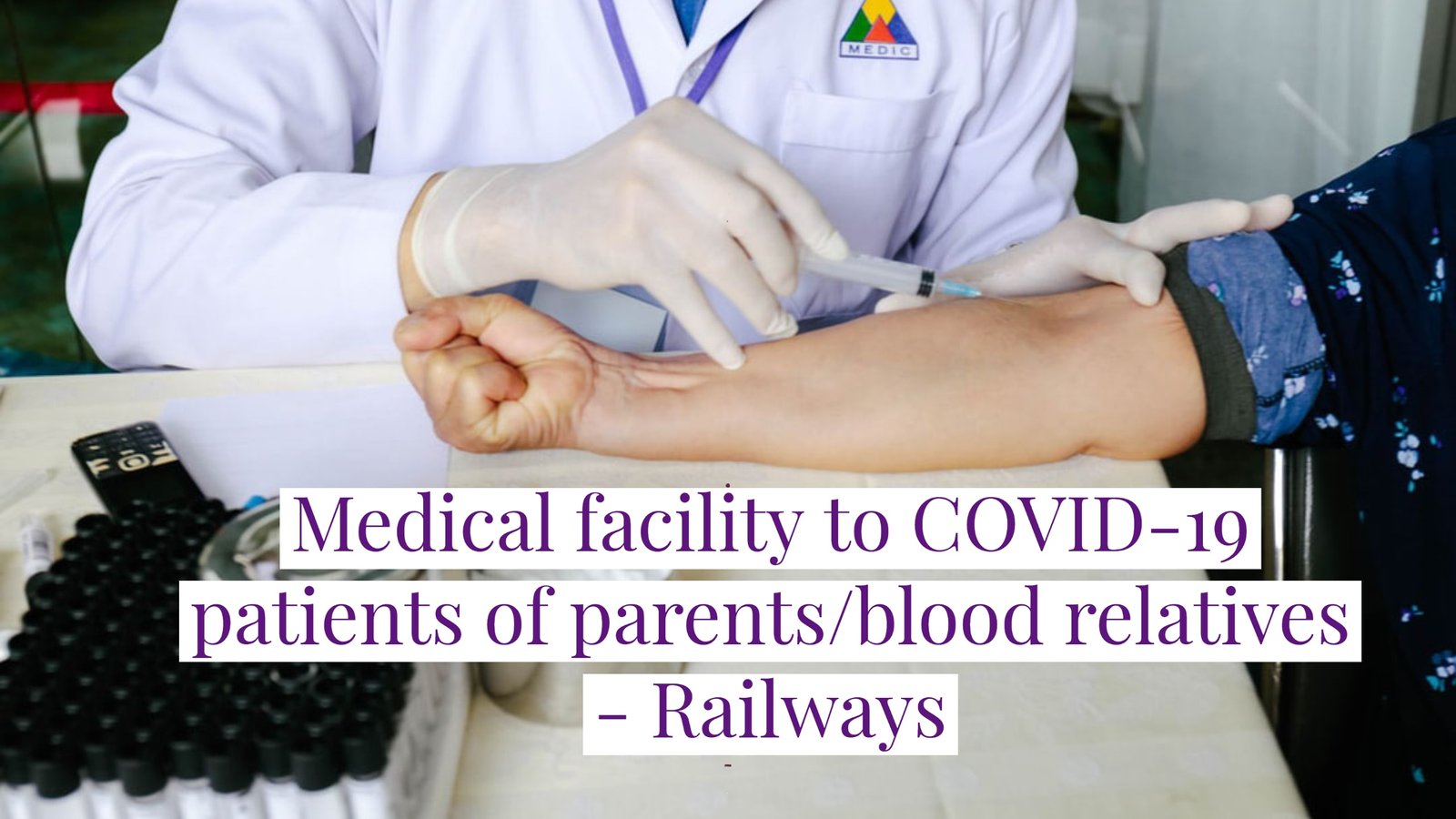 D.O.letter dated 24.07.2020 regarding medical facility to COVID-19 parents/blood relatives of railways employees