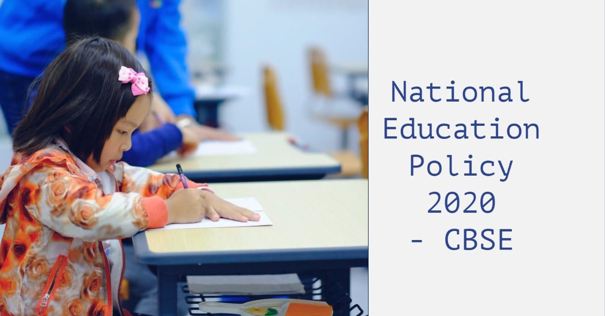 National Education Policy 2020 - CBSE