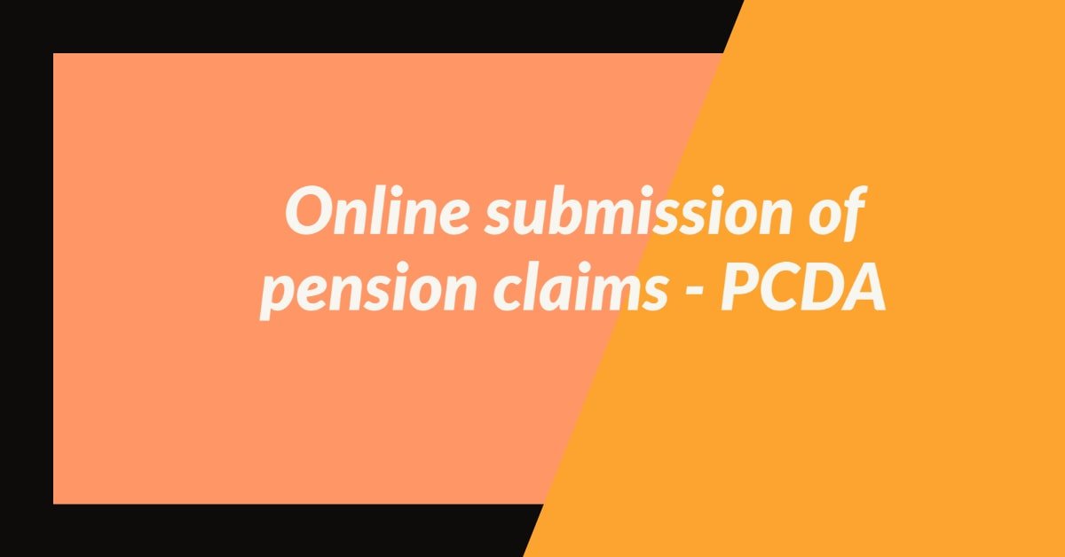 Online submission of pension claims - PCDA