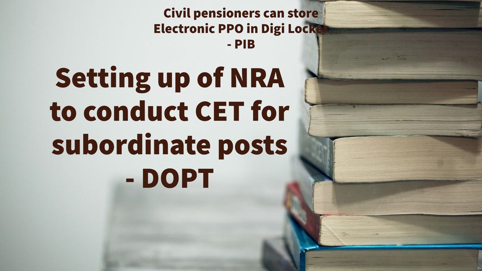 Setting up of NRA to conduct CET for subordinate posts - DOPT