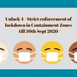Unlock 4 - Strict enforcement of lockdown in Containment Zones till 30th Sept 2020
