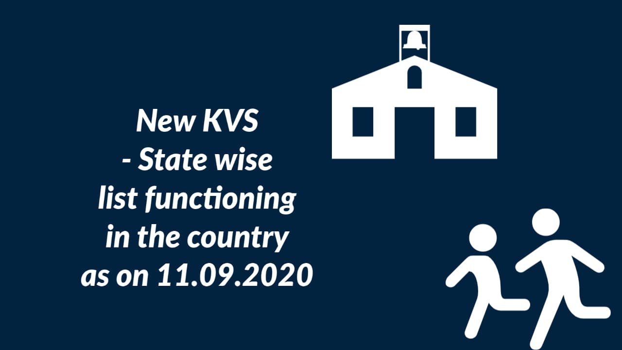 New KVS - State wise list functioning in the country as on 11.09.2020