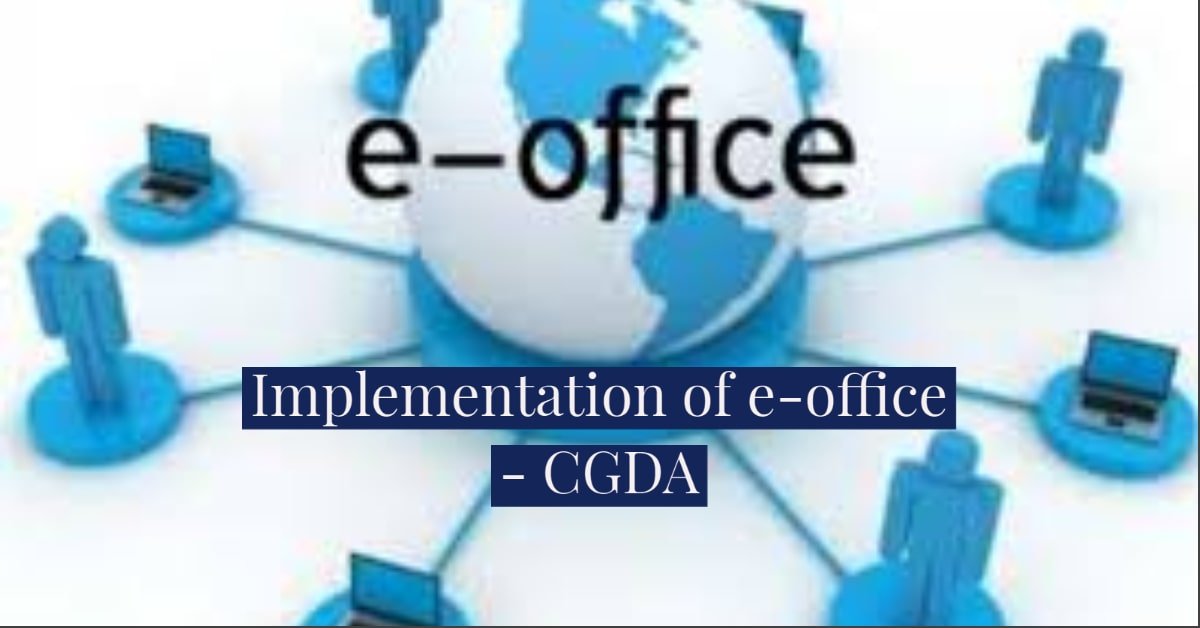 Implementation of e-office - CGDA