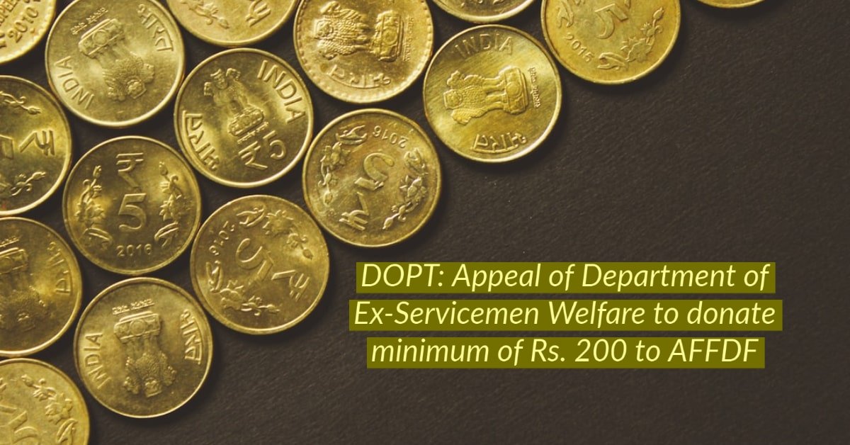 DOPT_ Appeal of Department ofEx-Servicemen Welfare to donate minimum of Rs. 200 to AFFDF