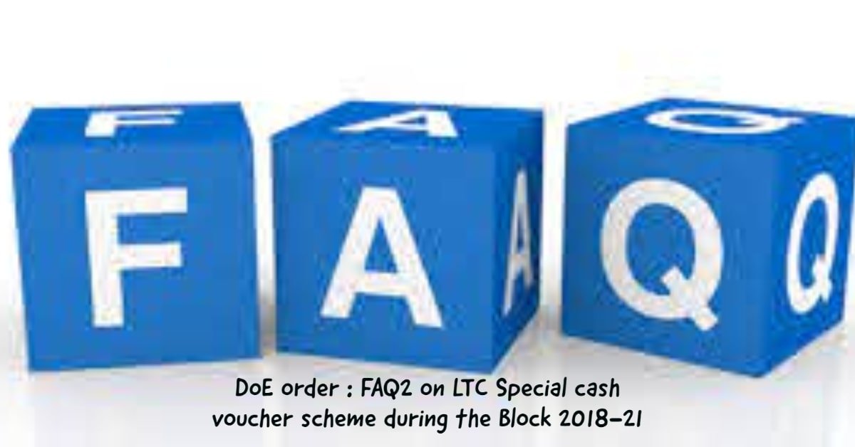 DoE order - FAQ2 on LTC Special cash voucher scheme during the Block 2018-21