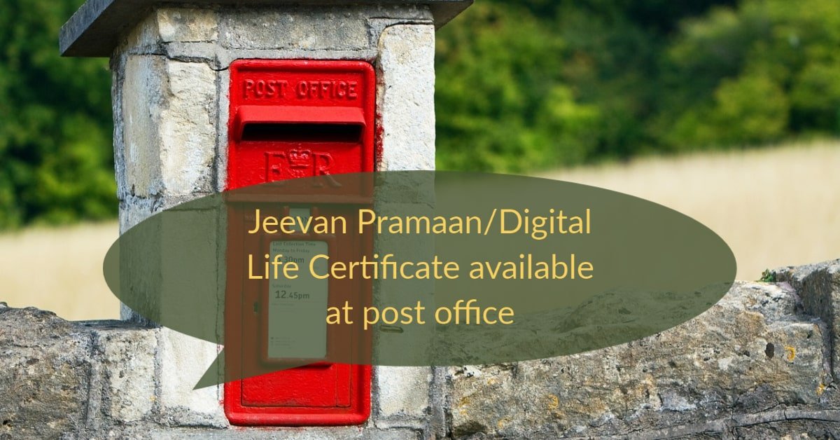 Jeevan Pramaan/Digital Life Certificate available at post office