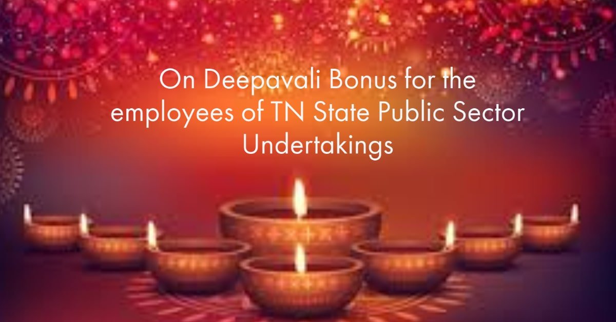 On Deepavali Bonus for the employees of TN State Public Sector Undertakings