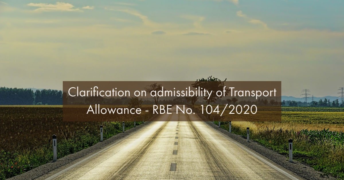 Clarification on admissibility of Transport Allowance - RBE No. 104/2020