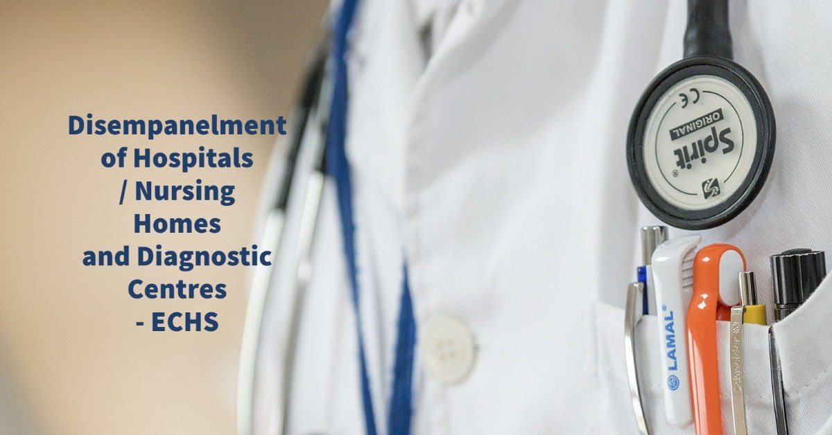 Disempanelment of Hospitals _ Nursing Homes and Diagnostic Centres - ECHS