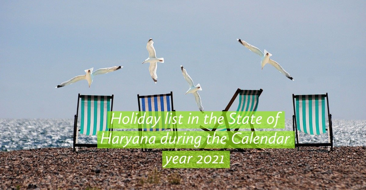 Holiday list in the State of Haryana during the Calendar year 2021