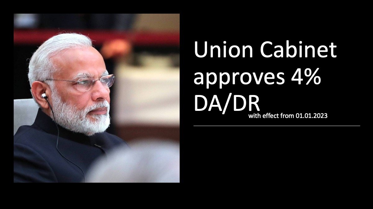 Present Da Union Cabinet approves 4% increase in Dearness Allowance for Central ...
