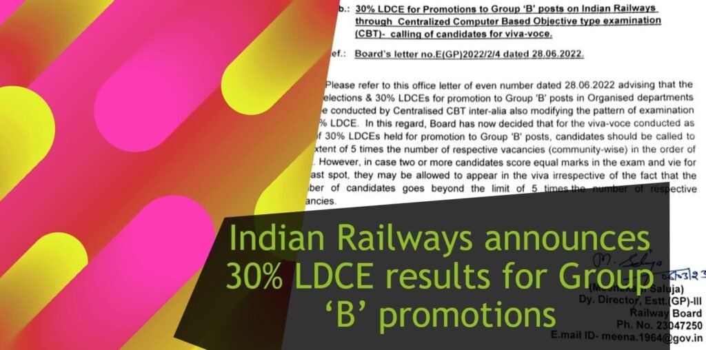 Indian Railways Announces 30% LDCE Results For Group ‘B’ Promotions ...