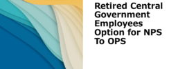 Retired-Central-Government-Employees-Option-for-NPS-To-OPS-min.